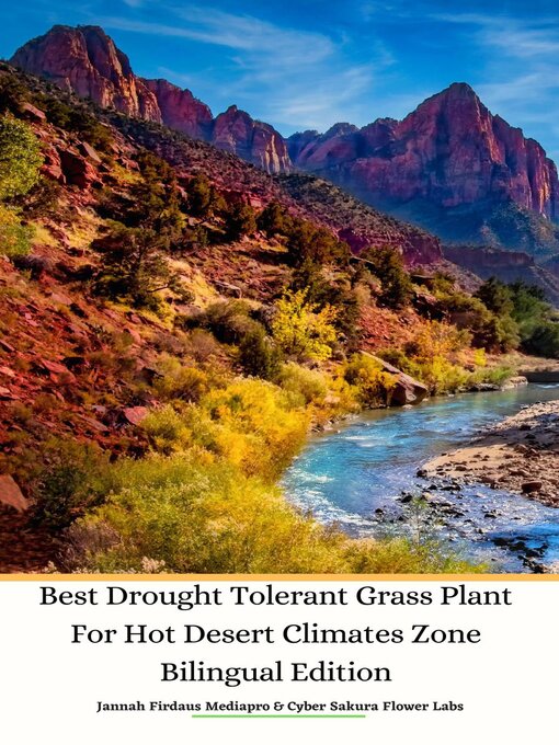 Title details for Best Drought Tolerant Grass Plant  For Hot Desert Climates Zone  Bilingual Edition by Jannah Firdaus Mediapro - Available